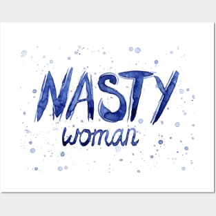 Nasty Woman Tshirt Posters and Art